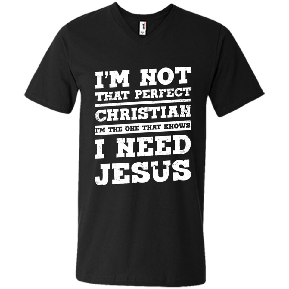 I'm The One That Known I Need Jesus - Men's V-Neck