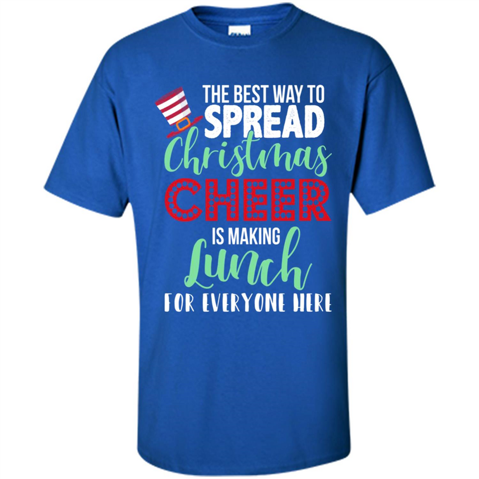 Spread Christmas Cheer Lunch Family Xmas Gift Ls - Shirt