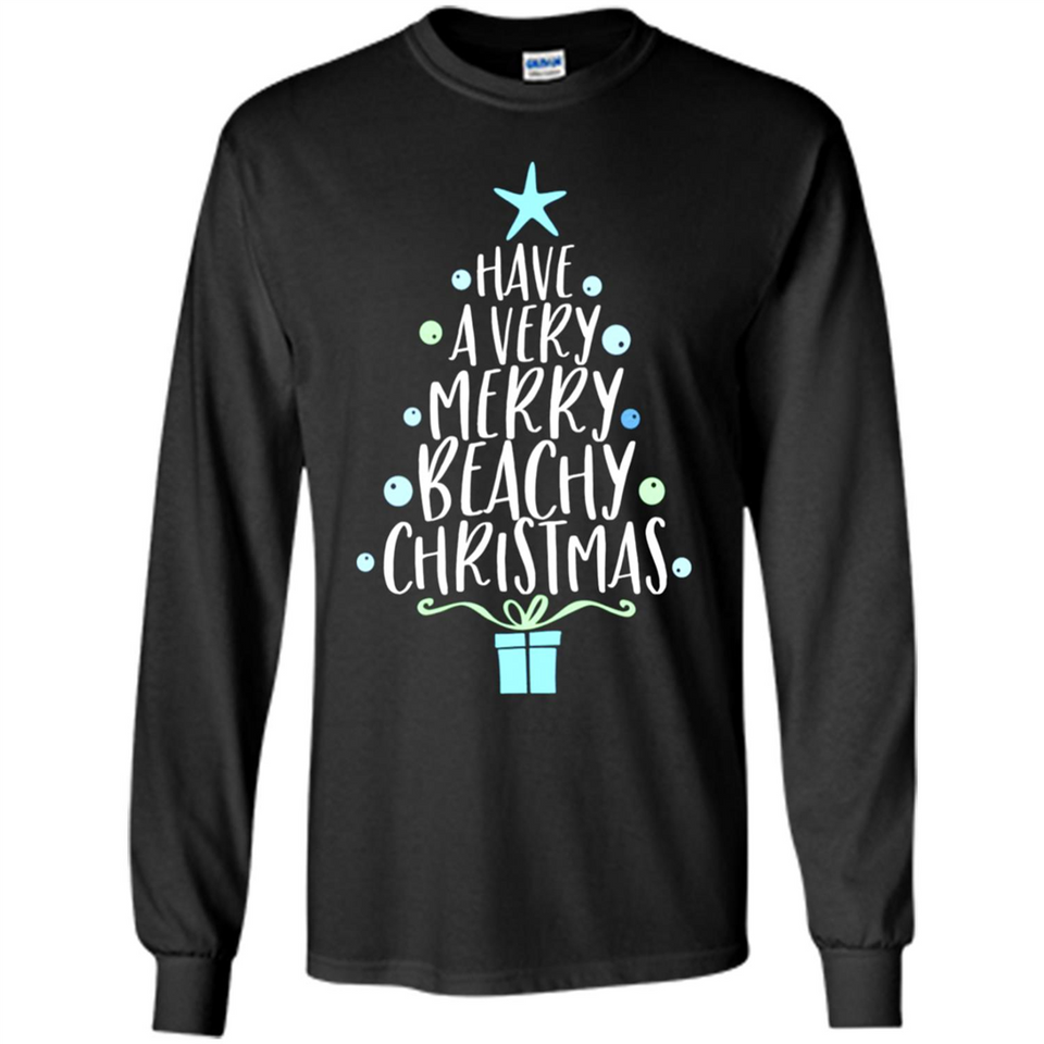 Have A Very Merry Beachy Xmas Vacation - Long Sleeve T-Shirt