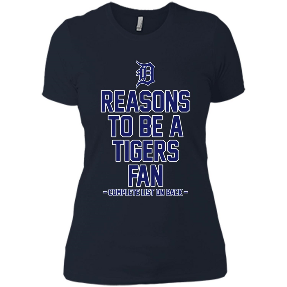 Reasons to be a Detroit Tigers Fan Complete List on Back - Ladies' Boyfriend T-Shirt