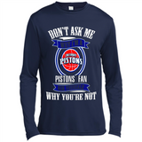 Don't Ask Me Why I'm A Detroit Pistons Fan Ask Yourself