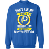 Don't Ask Me Why I'm A Washington Redskins Fan Ask Yourself