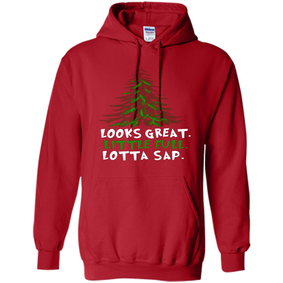 Looks Great Little Full Lotta Sap Funny Christmas Mug PINGPONG - Hoodie