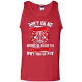 Don't Ask Me Why I'm A Washington Wizards Fan Ask Yourself