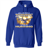 Yes I Do Have A Retirement Plan I Plan On Hunting Christmas PINGPONG