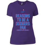 Reasons to be a Los Angeles Dodgers Fan Complete List on Back - Ladies' Boyfriend T-Shirt