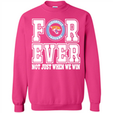 Jacksonville Jaguars Forever For ever not just when we win - Sweatshirt