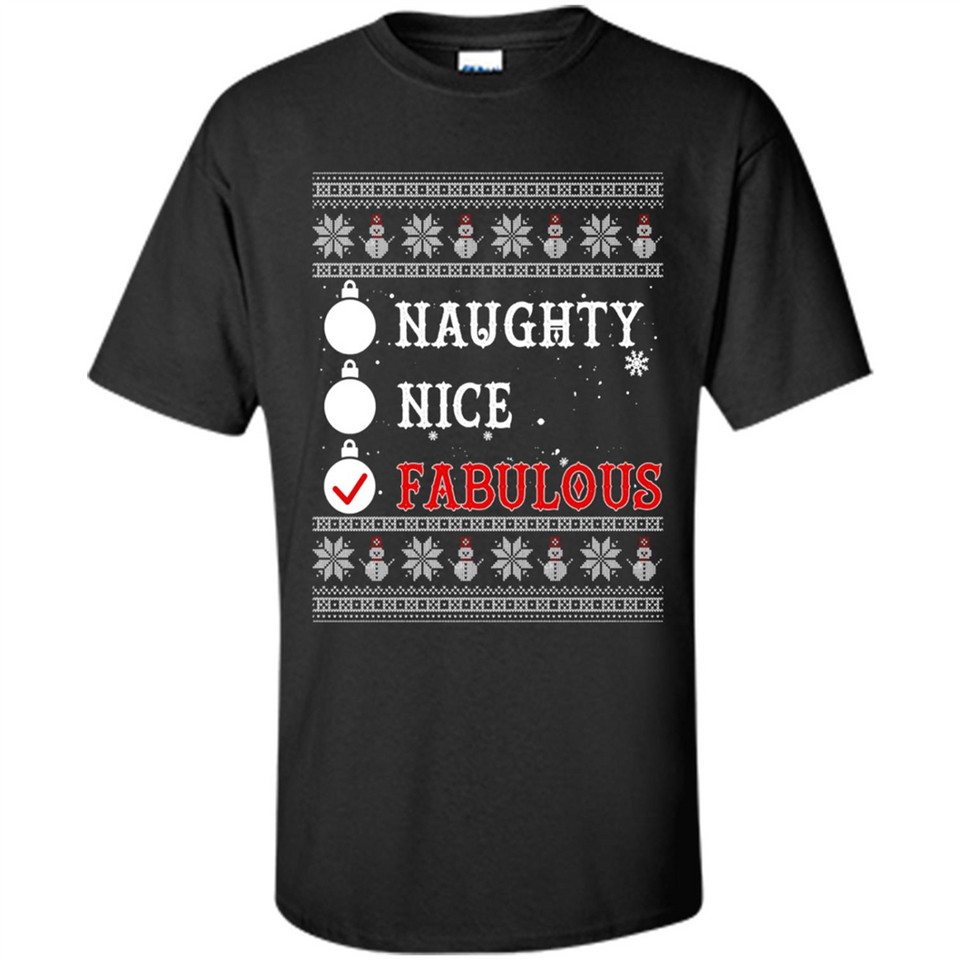 Naughty Nice Fabulous - Shirt
