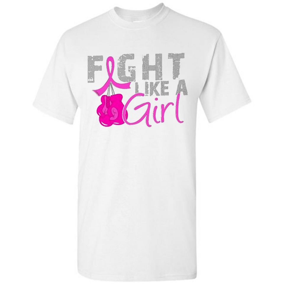 Fight Like A Girl Breast Cancer Awareness - Shirt