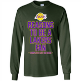 Reasons to be a Los Angeles Lakers Fan Complete List on Back - Long Sleeve T-Shirt