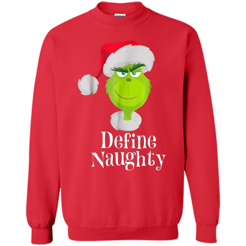 Santa Grinch Define Naughty Christmas Sweatshirt - Sweatshirt