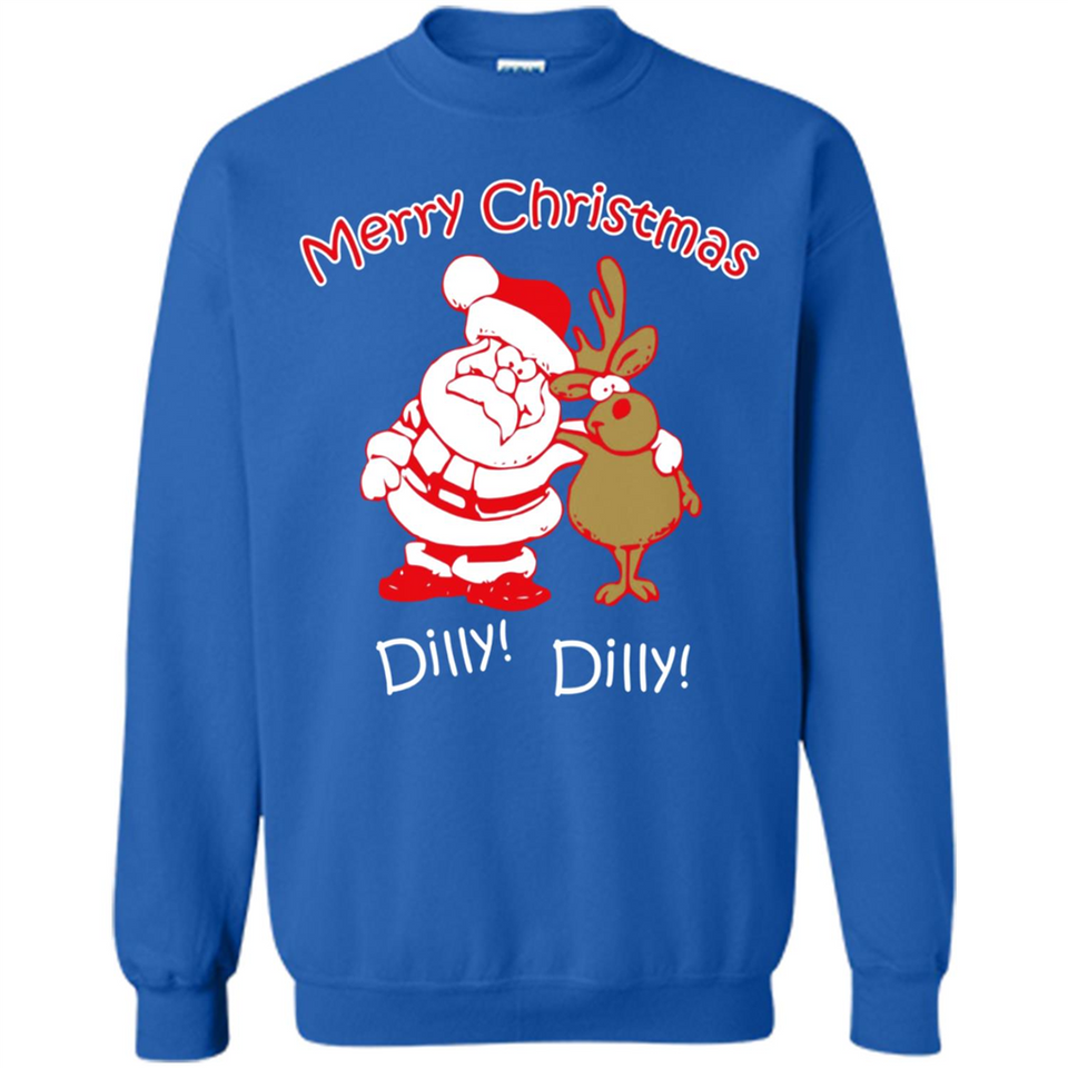 Christmas T-Shirt Santa And Reindeer Dilly Dilly - Sweatshirt