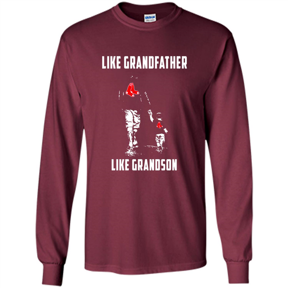 Boston Red Sox GrandFather Like GrandSon - Long Sleeve T-Shirt