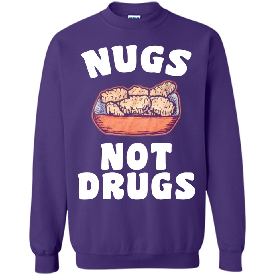 Nugs Not Drugs - Sweatshirt