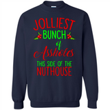 Jolliest Bunch Of Assholes This Side Of The Nuthouse Shirt PINGPONG - Sweatshirt
