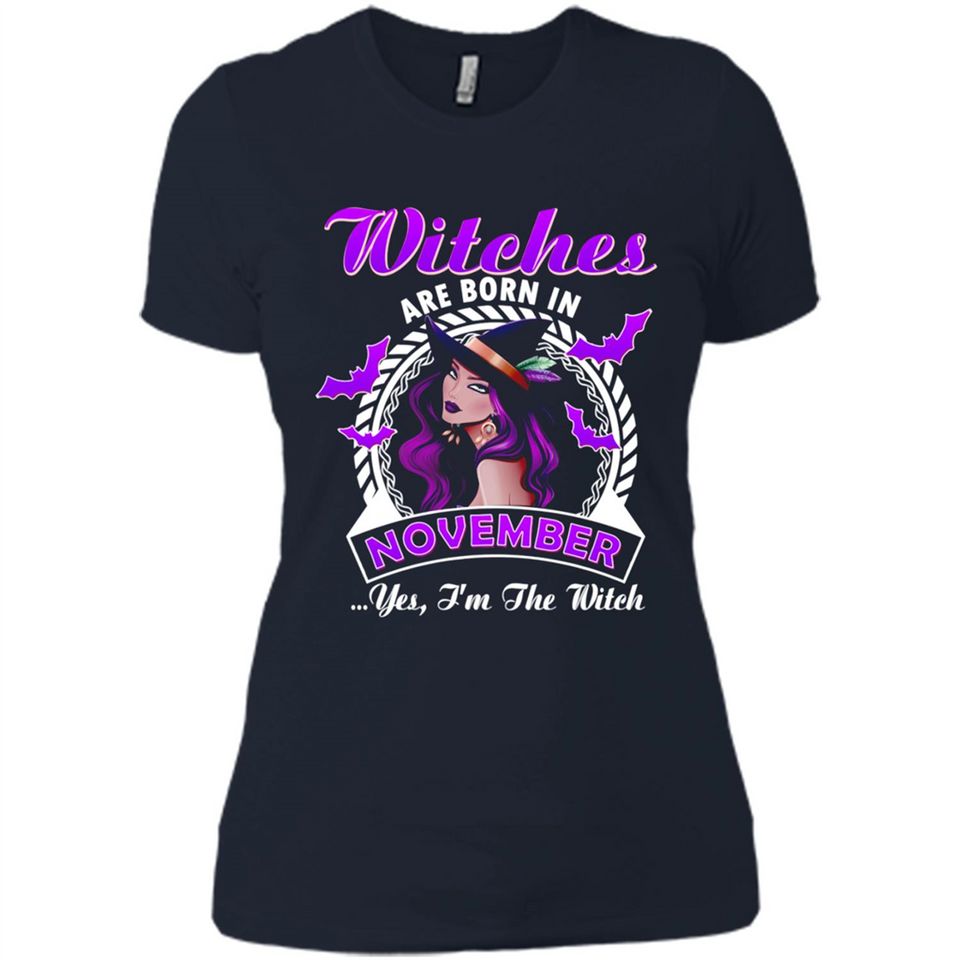 Witches Are Born In November Halloween