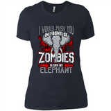 I Would Push You In Front Of Zombies To Save My Elephant