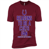 Reasons to be a Indianapolis Colts Fan Complete List on Back - Premium Short Sleeve T-Shirt