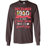 December 1980 38 Years Of Being Classy Sassy - Long Sleeve T-Shirt