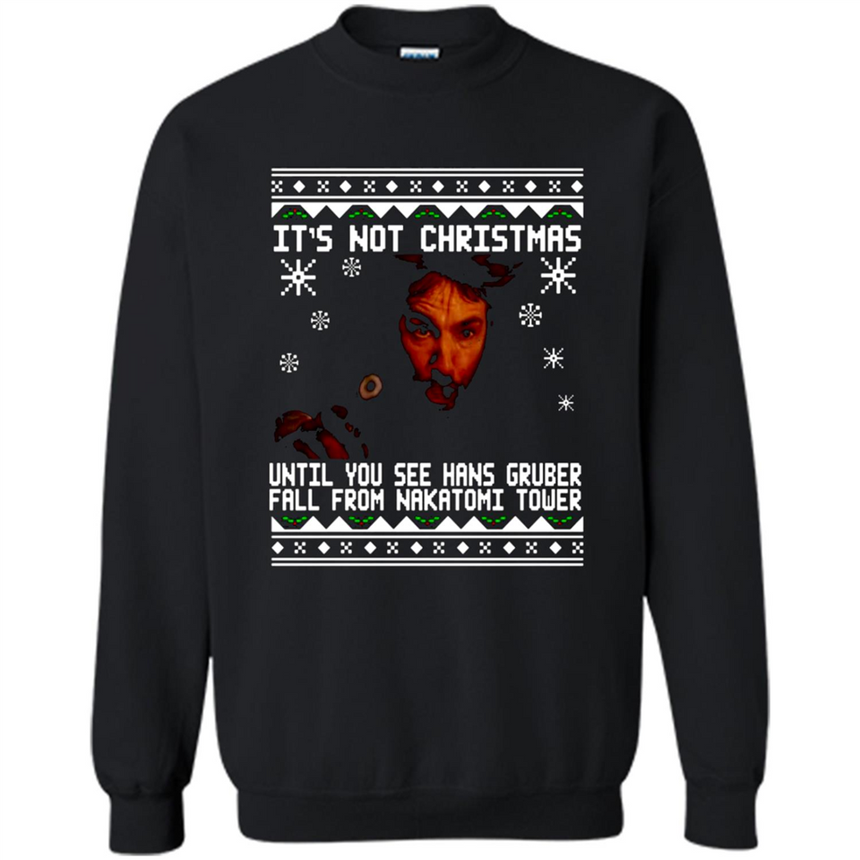 It's Not Christmas Until You See Hans Gruber Fall Ugly Christmas PINGPONG