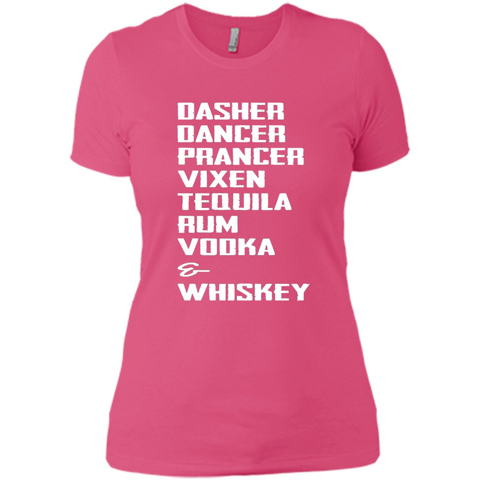 Dasher Dancer Prancer Vixen Tequila Rum Vodka Whiskey Reindeer Christmas T-Shirt - Ladies' Boyfriend T-Shirt