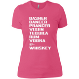 Dasher Dancer Prancer Vixen Tequila Rum Vodka Whiskey Reindeer Christmas T-Shirt - Ladies' Boyfriend T-Shirt