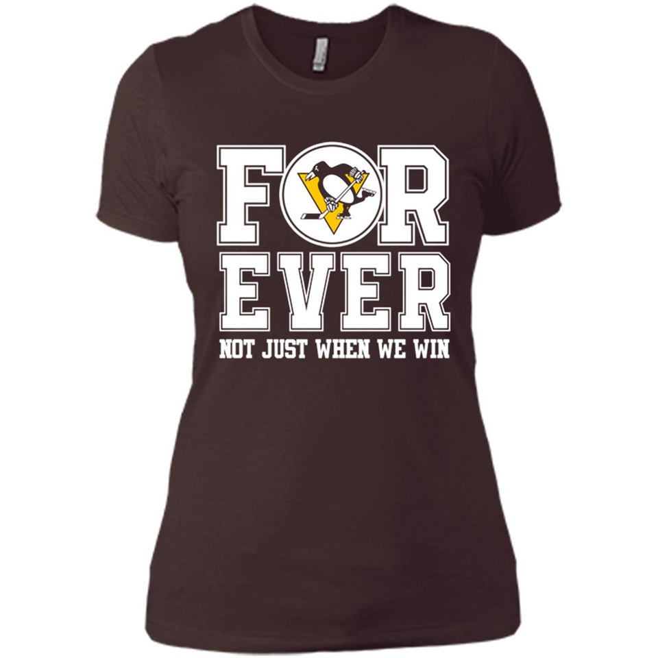 Pittsburgh Penguins Forever For ever not just when we win - Ladies' Boyfriend T-Shirt