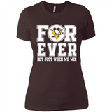 Pittsburgh Penguins Forever For ever not just when we win - Ladies' Boyfriend T-Shirt