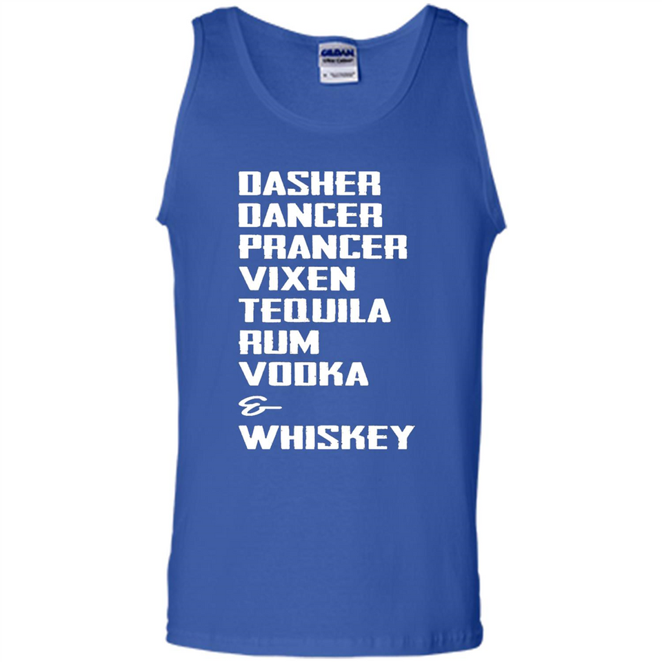 Dasher Dancer Prancer Vixen Tequila Rum Vodka Whiskey Reindeer Christmas T-Shirt - Tank Top