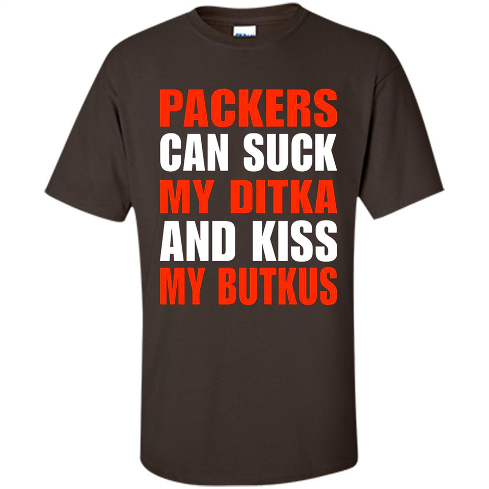 Packers can suck my Ditka and kiss my Butkus PINGPONG - Shirt