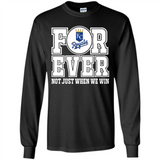 Kansas City Royals Forever For ever not just when we win - Long Sleeve T-Shirt