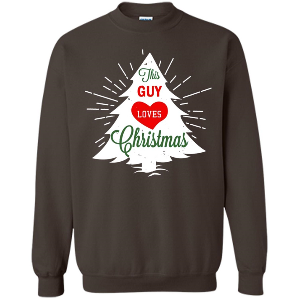 This Guy Loves Christmas Shirt - Sweatshirt