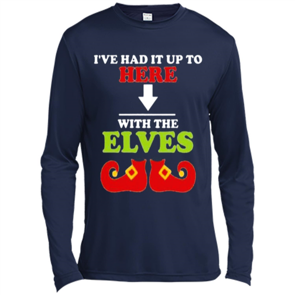 Ive Had It Up To Here With The Elves - Canvas Long Sleeve T-Shirt