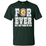 Minnesota Vikings Forever For ever not just when we win - Shirt