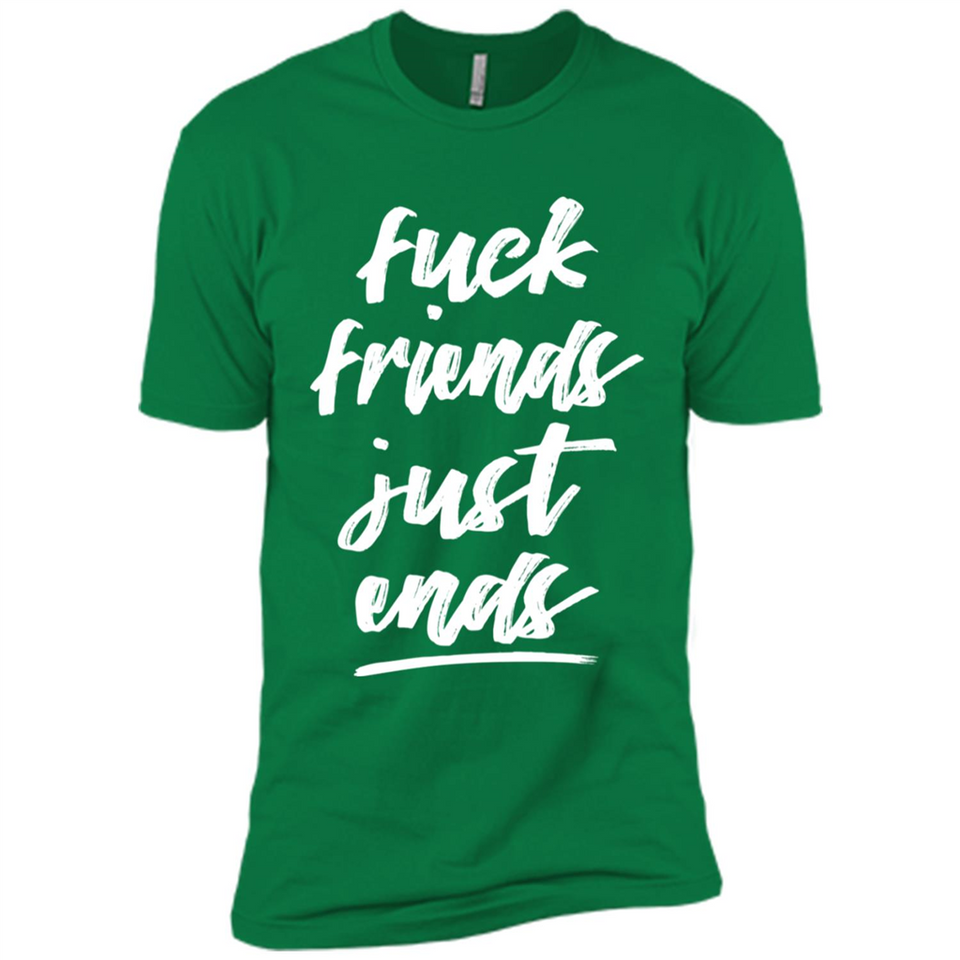 Fuck Friends Just Ends