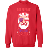 I'm feelin'  willie friggin' drunk PING PONG
