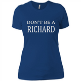 Don't Be A Richard PING PONG