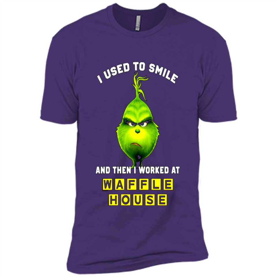 The Grinch - I Used To Smile And Then I Worked At Haffle House