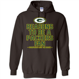 Reasons to be a Green Bay Packers Fan Complete List on Back - Hoodie
