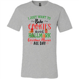 I just Want to bake Cookies and watch Hallmark Christmas movies White T-Shirt - Canvas Unisex T-Shirt