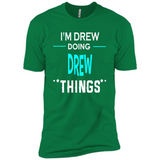I'm Drew Doing Drew Things Funny First Name - Premium Short Sleeve T-Shirt
