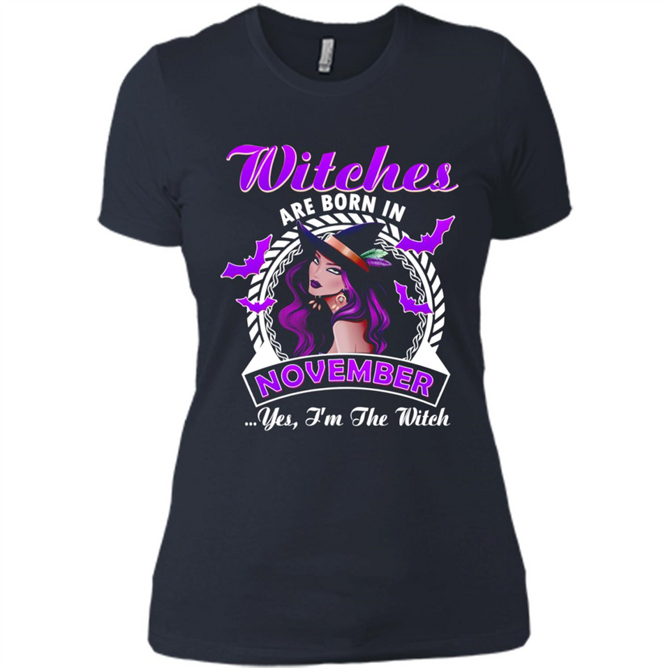 Witches Are Born In November Halloween