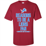 Reasons to be a Detroit Lions Fan Complete List on Back - Shirt