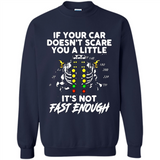 If Your Car Doesnt Scare You A Little Its Not Fast Enough
