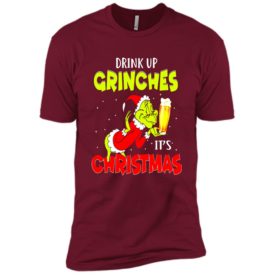 Drink Up Grinches it_s Christmas - Merry Xmas Sweatshirt - Premium Short Sleeve T-Shirt