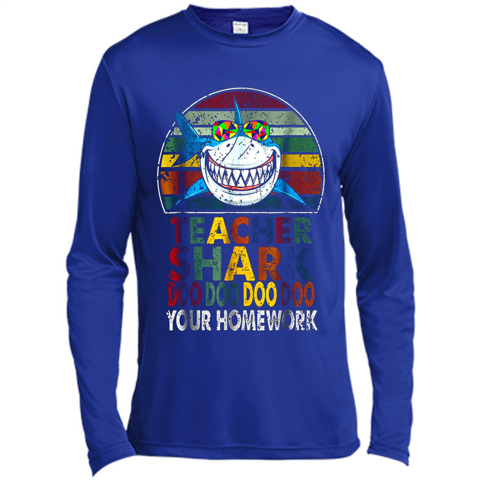Teacher Shark Doo Doo Doo Your Homework Funny shirt Ladies' Boyfriend