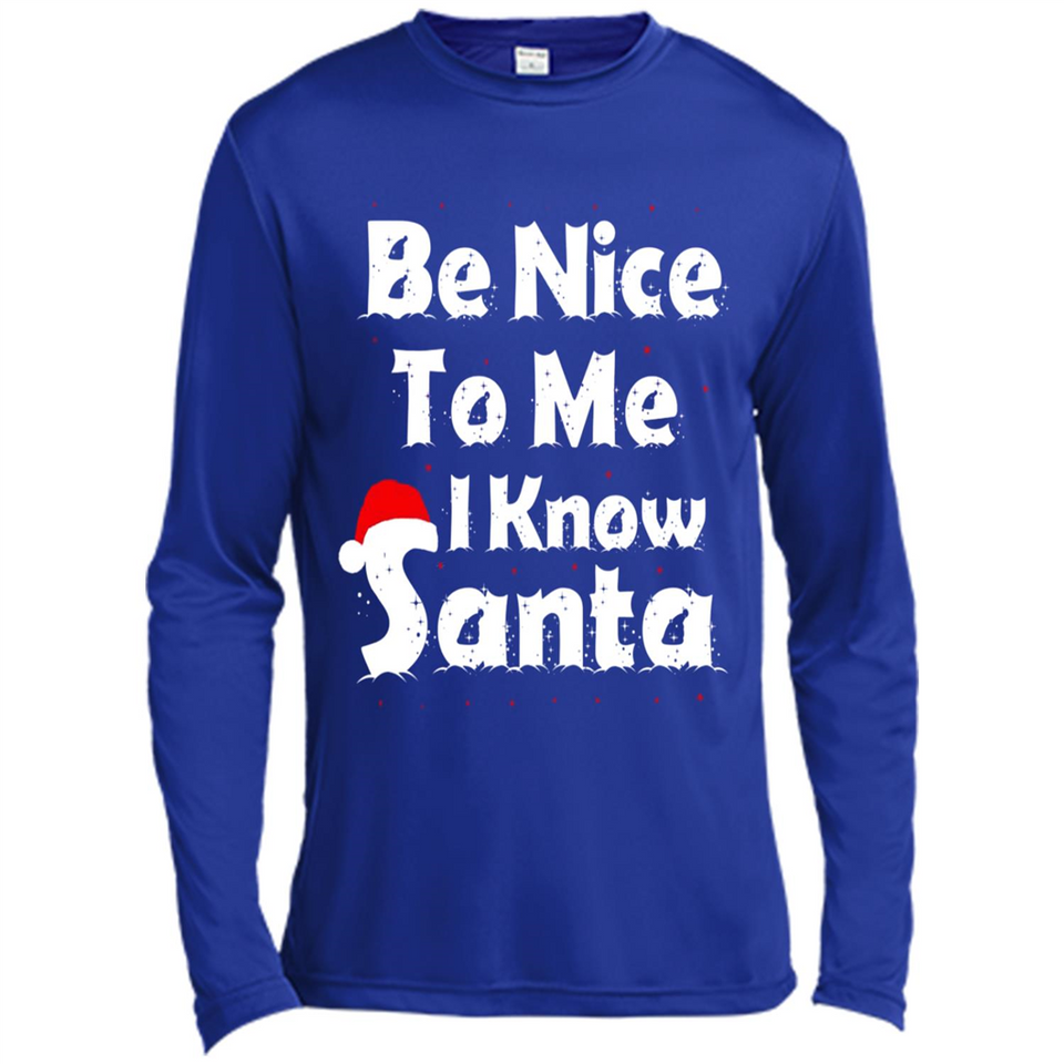 Be Nice To Me, I Know Santa Christmas - Canvas Long Sleeve T-Shirt