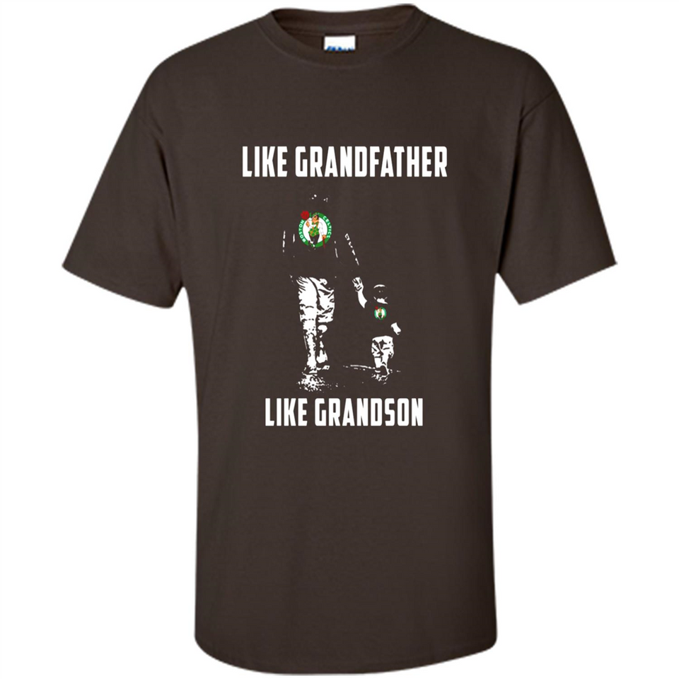 Boston Celtics Like GrandFather Like GrandSon - Shirt