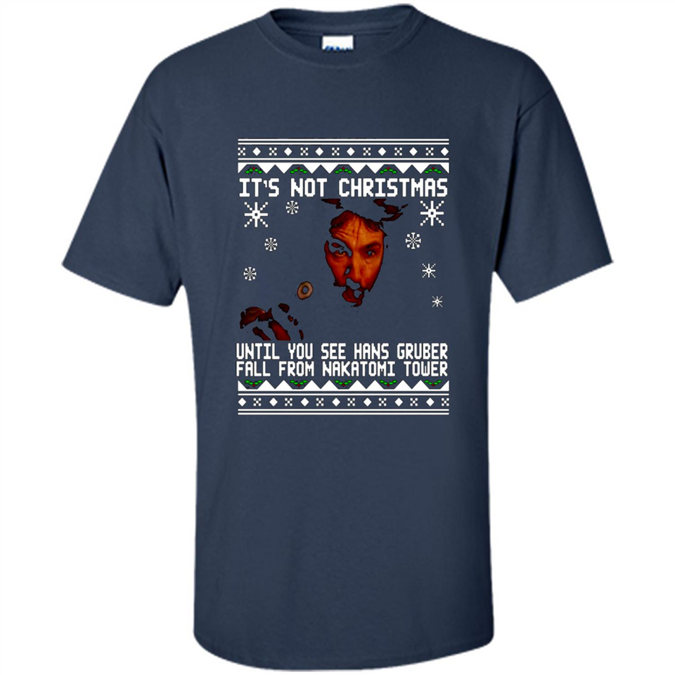 It's Not Christmas Until You See Hans Gruber Fall Ugly Christmas PINGPONG
