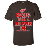 Reasons to be a Detroit Red Wings Fan Complete List on Back - Shirt